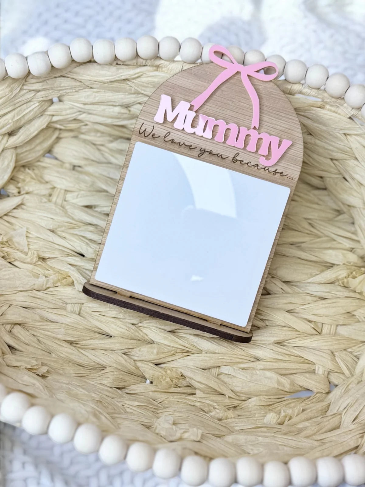 Mummy we love you because wipeable board