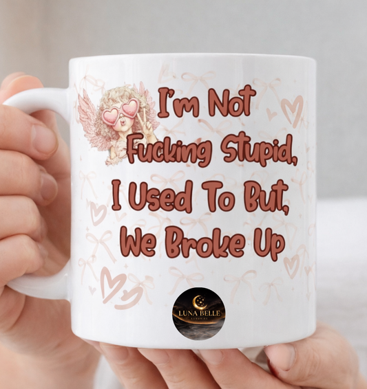 I'm not stupid mug