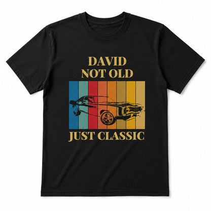Personalised Men's Not Old Just Classic T-Shirt